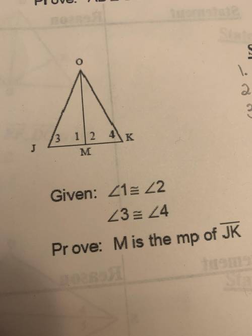 Geometry Proof: Given: ∠1 ≅ ∠2 ∠3 ≅ ∠4 Prove: M is the midpoint of JK