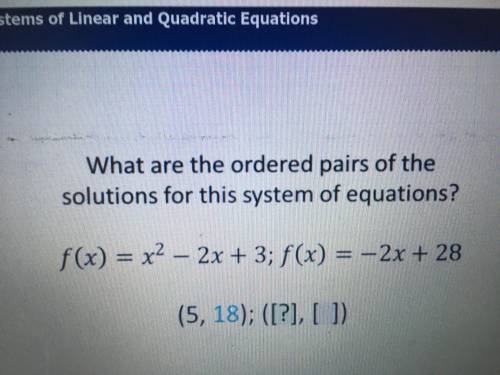 What are the ordered pairs of the solutions for this system of equations? f(x)= (x2) - 2x + 3; f(x)