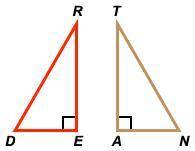 Given ∠R ≅ ∠T and ∠E ≅ ∠A, what other information is needed to prove ΔRED ≅ ΔTAN by AAS? a RE=TA b