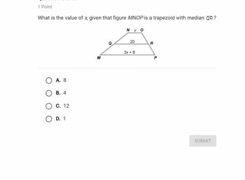 Need help asap! what is the value of x given that figure MNOP is a trapezoid with median QR