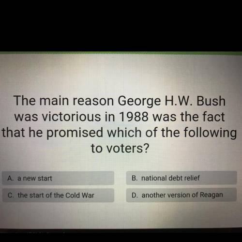The main reason George H.W. Bush was victorious in 1988 was the fact that he promised which of the