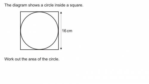 HELP ME PLEASE THE DIAGRAM SHOWS A CIRCLE INSIDE A CIRCLE WORK OUT THE AREA OF THE CIRCLE