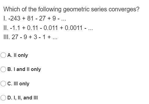 Which of the following geometric series converges?