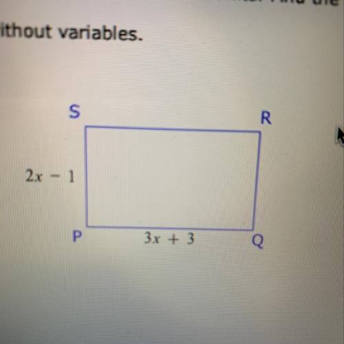 The perimeter of the rectangle below is 114 units. Find the length of side PQ.

Write your answer
