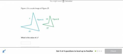 Figure A is a scale image of Figure B. What is the value of x? please answer asap!