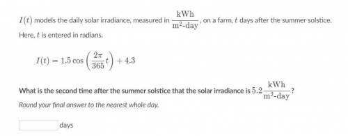 I(t) models the daily solar irradiance, measured in kWh/m2-day on a farm, t days after the summer s