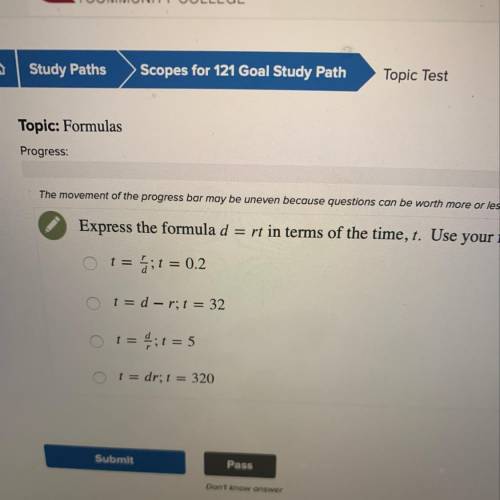 Express the formula d=rt in teens of the time, t use your formula to find the time the distance is
