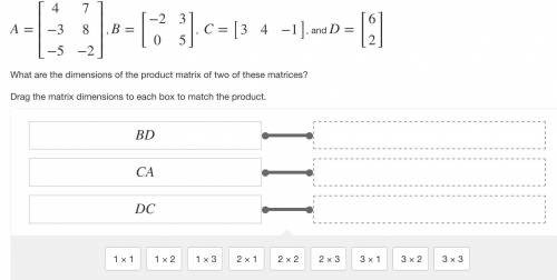 4. PLEASE HELP. Consider the matrices-