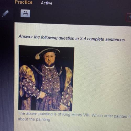 The above painting is of King Henry VIII. Which artist painted this portrait? List three interestin