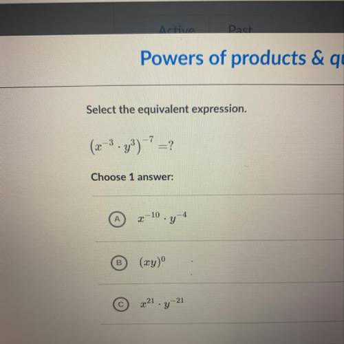 Select the equivalent expression (x-3•y3)-7=?