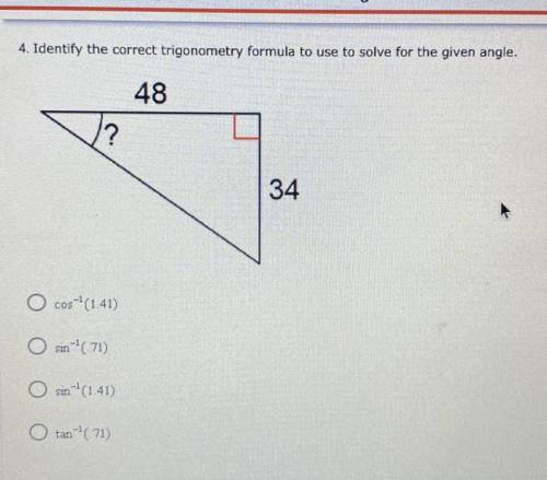 Identify the correct trigonometry formula to use to solve for the given angle.