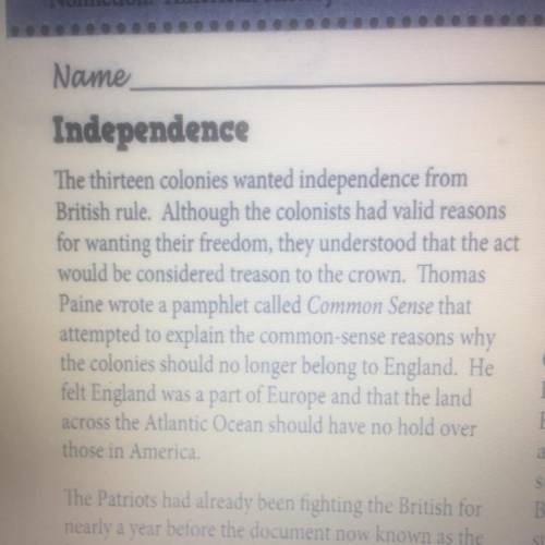 The first paragraph states the colonists had valid reasons for wanting their

freedom. Which sta