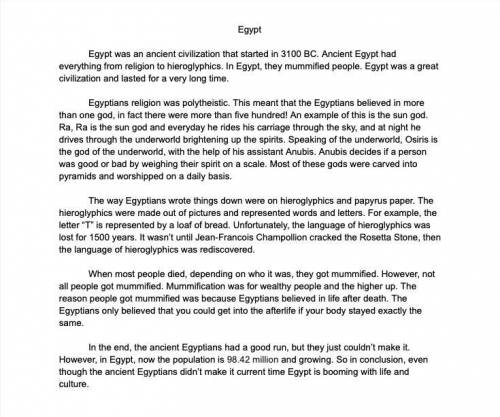 I wrote a paper on Egypt, can you read over it and tell me what mistakes I made. Please do not just