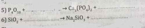 Construct and balance reaction equations

5) P,010
+
Ca (PO2)2 +
.................... → Na Sio,
+