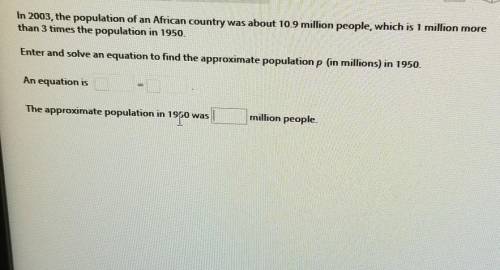 In 2003, the population of an African country was about 10.9 million people, which is 1 million mor