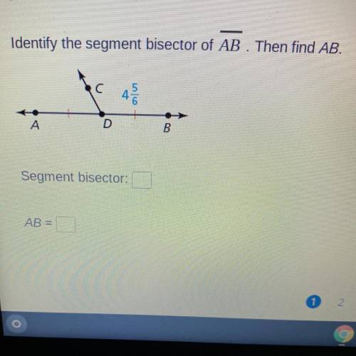 Identify the segment bisector of AB then AB
