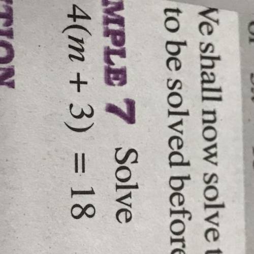 What is the answer to 4(m+3)=18