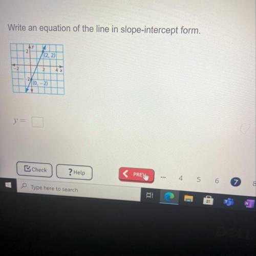 Write an equation of the line in slope intercept form