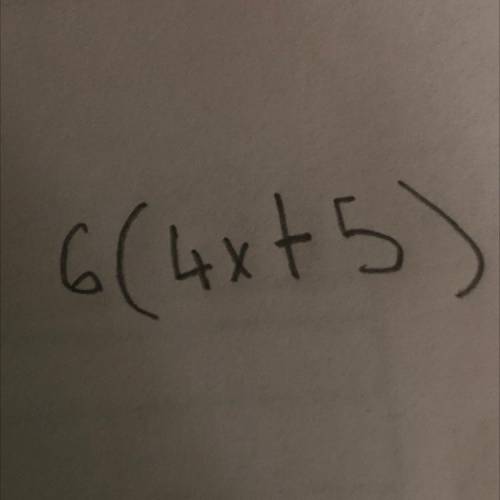 6(4x+5)
help please .
