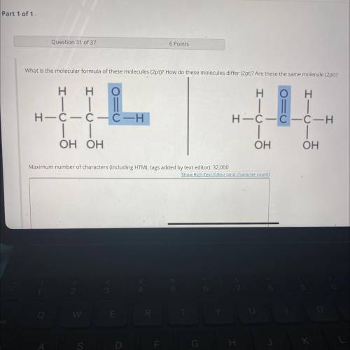 What is the molecular formula of these molecules (2pt)? How do these molecules differ (2pt)? Are th