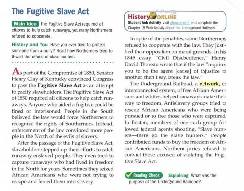 Please help me with this question!

How did the Fugitive Slave act affect the United States?
A= It