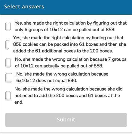 In question 1, Fatima found that 2 crates of 100 boxes can be filled using the 3,258 cookies produc