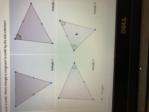 Select the correct answer Look at triangle ABC. Which triangles congruent toTriangle ABC by the AS