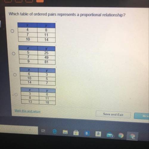 Which table of ordered pairs represents a proportional relationship?

c.3
4
7
10
8
11
14
X
5
7
9
y