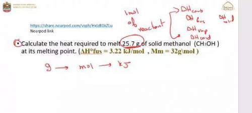 calculate the heat required to melt 25.7g of solid methanol ( at its melting point ( Hfus=3.22KJ/mo