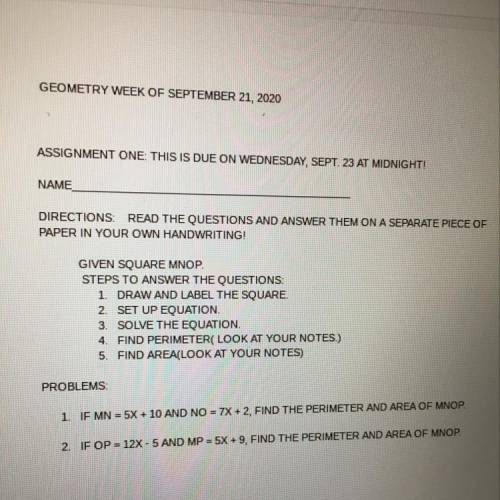 GEOMETRY WEEK OF SEPTEMBER 21, 2020

ASSIGNMENT ONE THIS IS DUE ON WEDNESDAY, SEPT. 23 AT MIDNIGHT