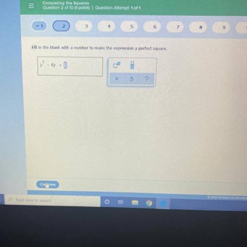 Fill in the blank to make the expression a perfect square
Y^2-6y+