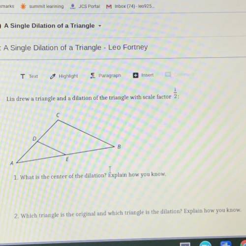Lin drew a triangle and a dilation of the triangle with scale factor 2