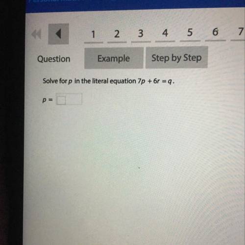 Solve for p in the literal equation 7p + 6r= q
p=