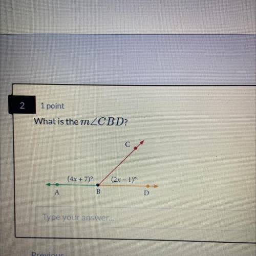 What is the measurement CBD?
с
(4x + 7)°
(2x - 1)^
A
B
D