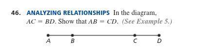 In the diagram, AC=BD. Show that AB=CD