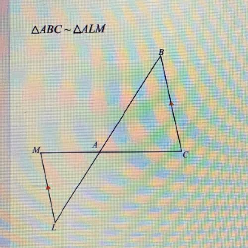 HELP!!

Are triangles ABC and ALM congruent
A. Yes by AA
B. Yes by SSS
C. Yes by SAS
D. They are n