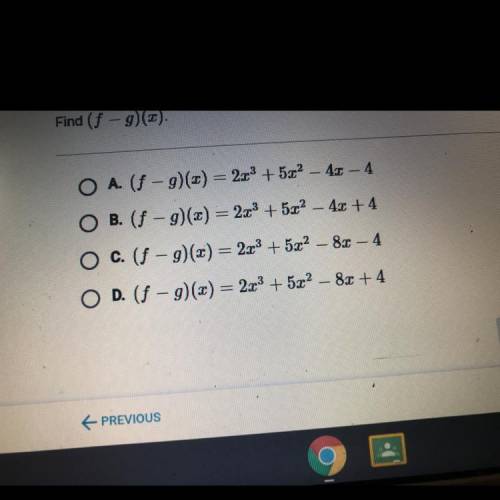 F(2) = 2x3 + 5x2 - 6x – 7
9(2) = 2x - 3
Find (f - g)(2)