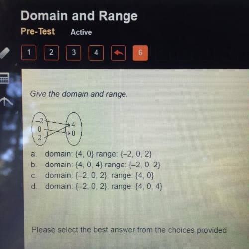 Domain: {4, 0} range: (-2, 0, 2}

b. domain: {4, 0, 4} range: (-2, 0, 2}
domain: (-2, 0, 2), range