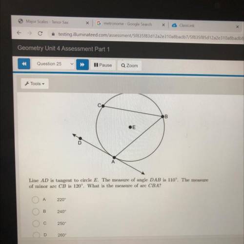 Line AD is tangent to circle E. The measure of angle DAB is 110°. The measure

of minor arc CB is