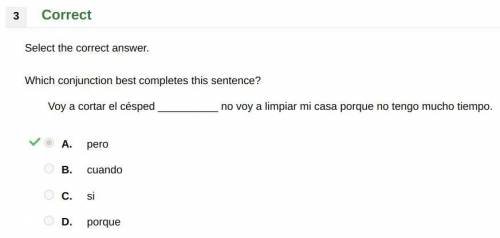 Which conjunction best completes this sentence?

Voy a cortar el césped __________ no voy a limpia