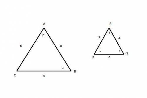 Two similar triangles are shown below:

Two triangles are shown. The sides of the triangle on the l