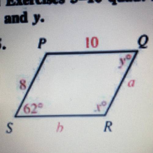 Is a parallelogram. Find the values of a,b,x and y. Show work.