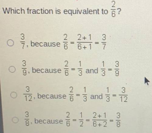 Which fraction is equivalent to 2/6?
