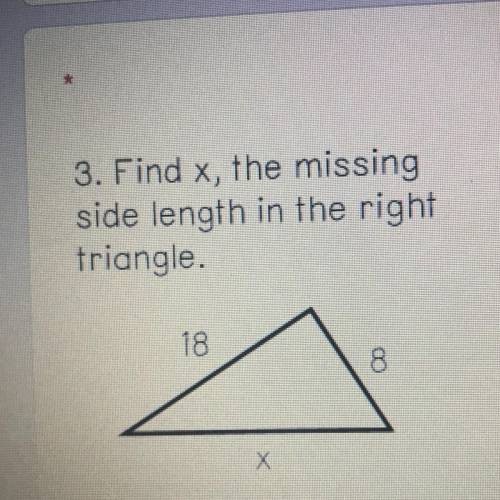 Find X the missing side length in the right triangle