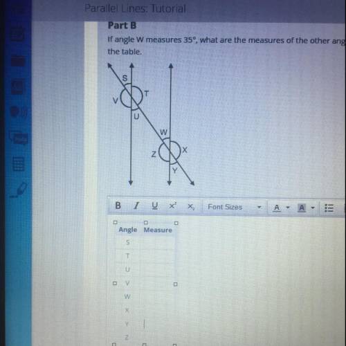 Part B

If angle w measures 35º, what are the measures of the other angles in the diagram? Use you