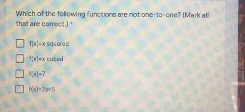 Which of the following functions are not one-to-one?