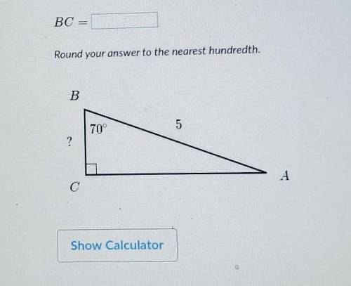 Round your answer to the nearest hundredth. B 70° 5 ? A с