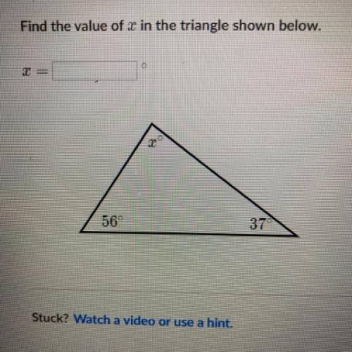 Find the value of x in the triangle shown below.
x = ?
(this is another question)