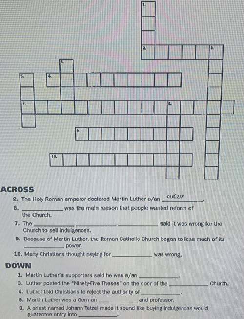 The Protestant Reformation

Crossword Puzzle Write the best answer in each blank, and complete the