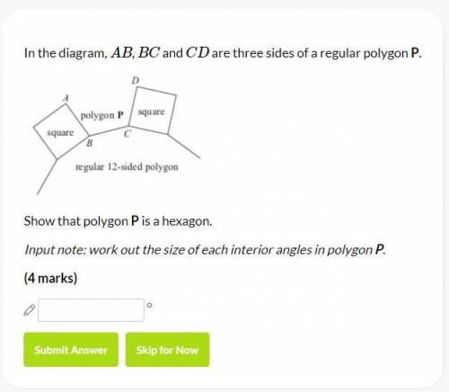 In the diagram AB, BC, and CD are three sides of a regular polygon P. Show that polygon P is a hexa